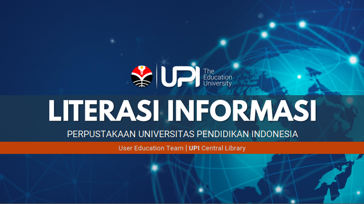 Sosialisasi Literasi Informasi Perpustakaan Universitas Pendidikan Indonesia